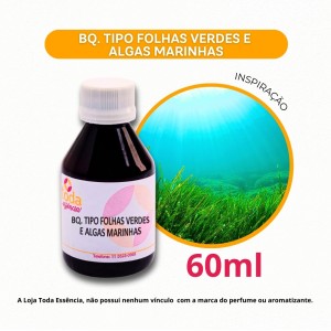 BQ. TIPO FOLHAS VERDES E ALGAS MARINHAS - 60ML